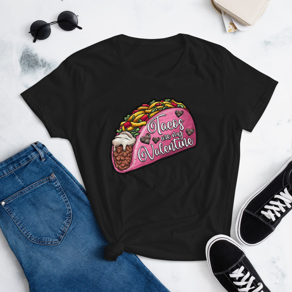 Tacos are My Valentine T-Shirt for Women