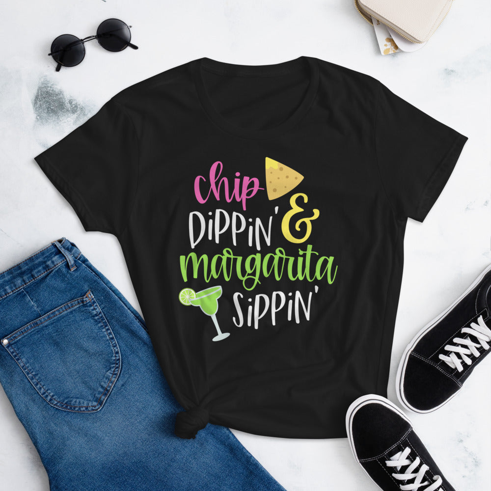 Chip Dippin Margarita Sippin T-Shirt for Women