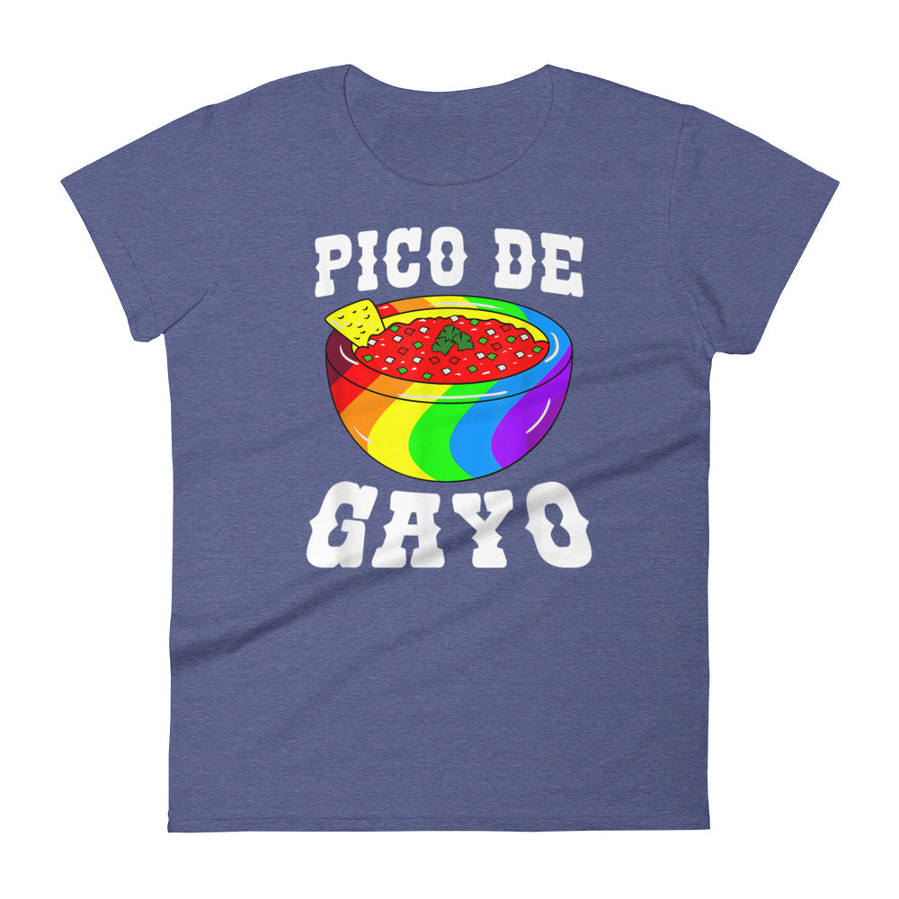 Pico De Gayo - Latinos Gay T-Shirts for Women