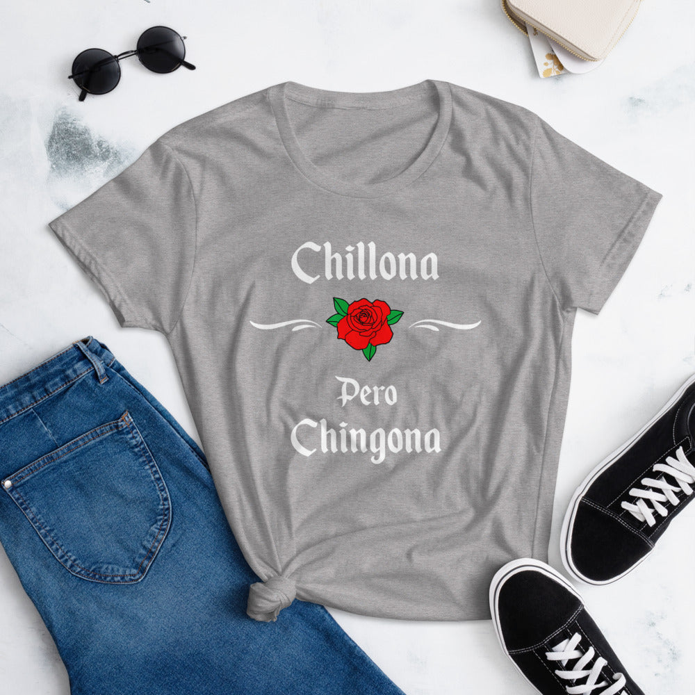 Chillona Pero Chingona T-Shirt