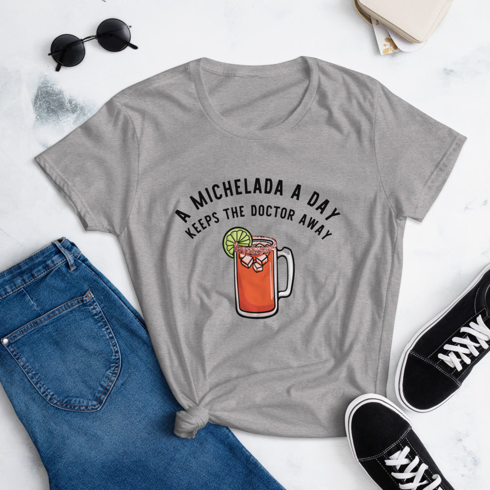 A Michelada a Day Keeps The Doctor Away T-Shirt