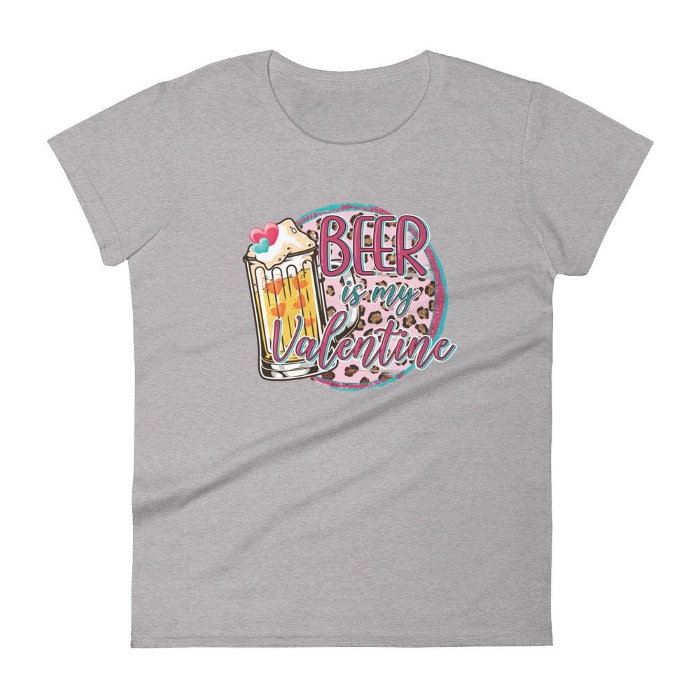 Beer is My Valentine T-Shirt for Women