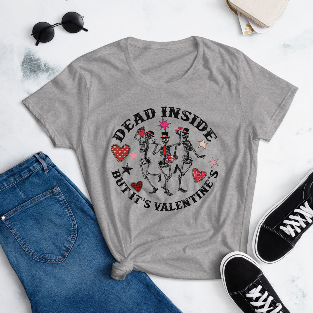 Dead Inside But It's Valentine's T-Shirt for Women