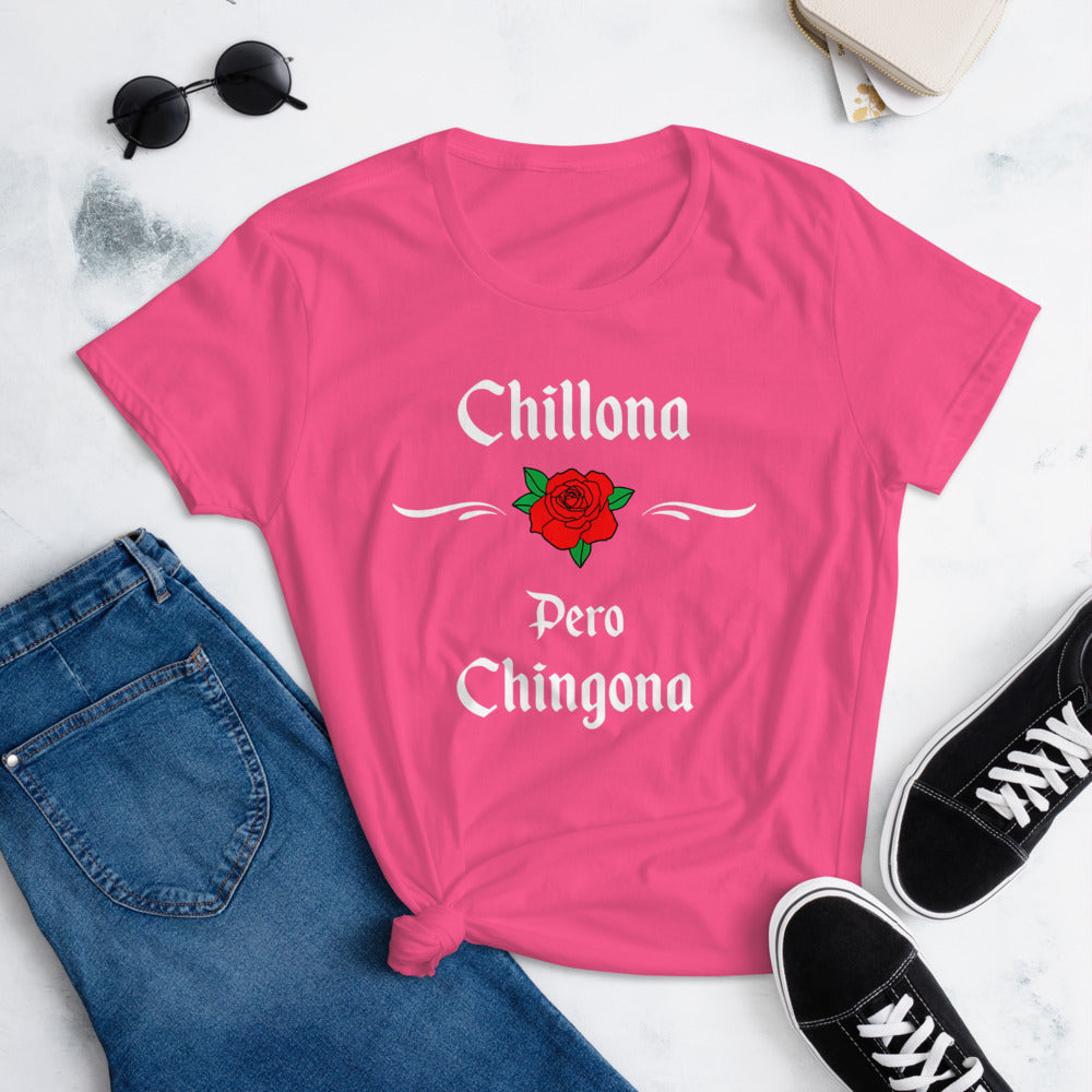 Chillona Pero Chingona T-Shirt