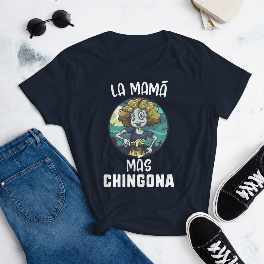 La Mama Mas Chingona T-Shirt for Women