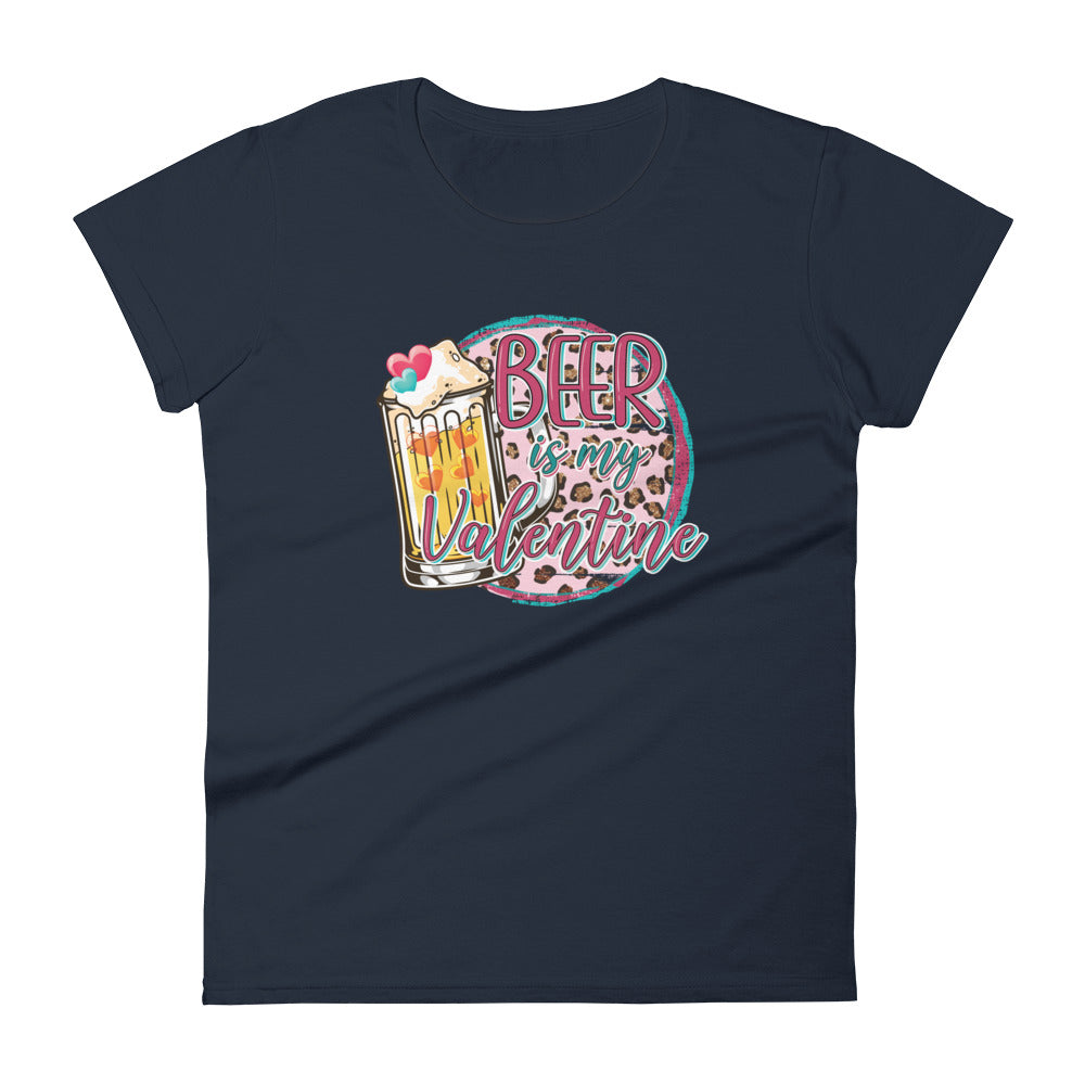 Beer is My Valentine T-Shirt for Women