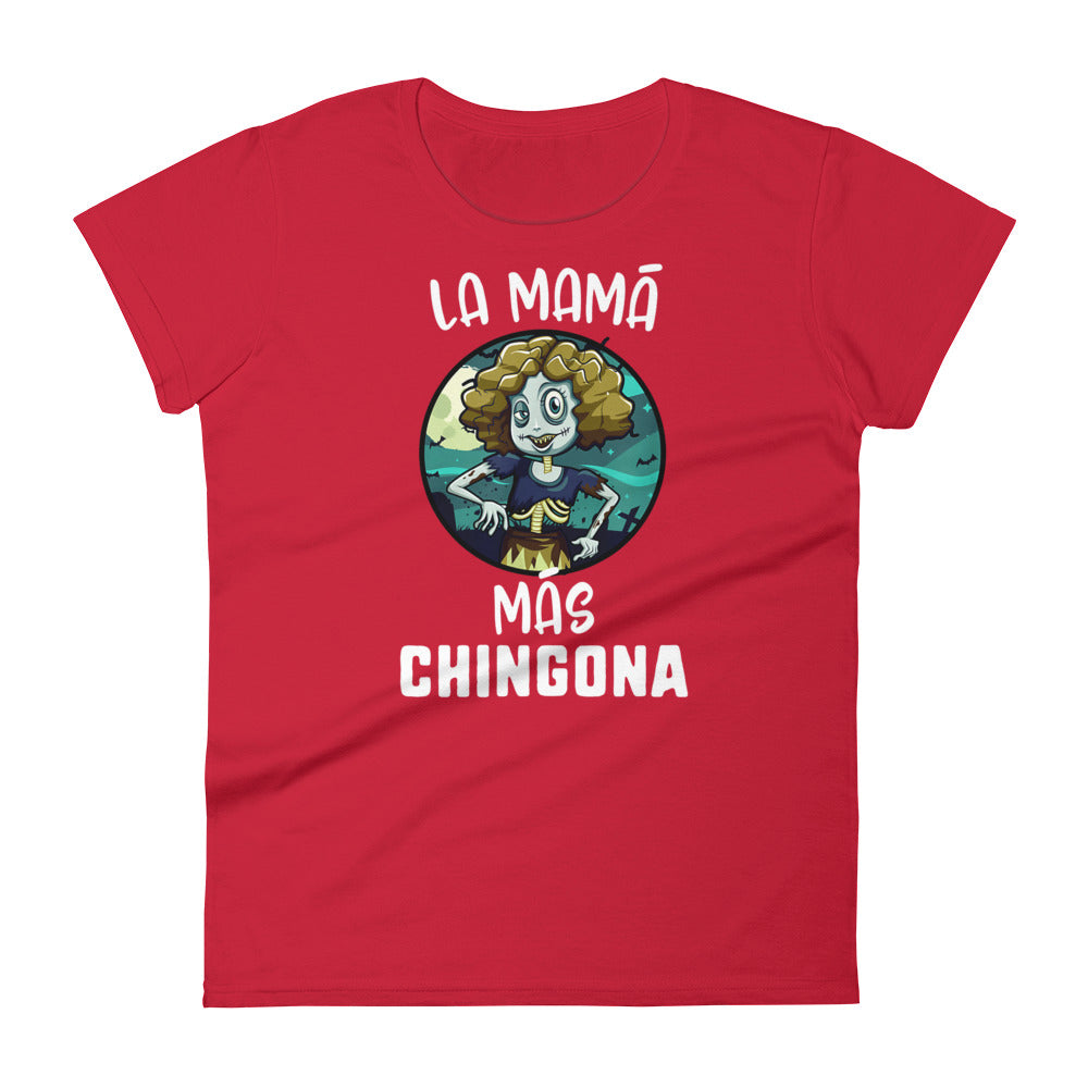 La Mama Mas Chingona T-Shirt for Women