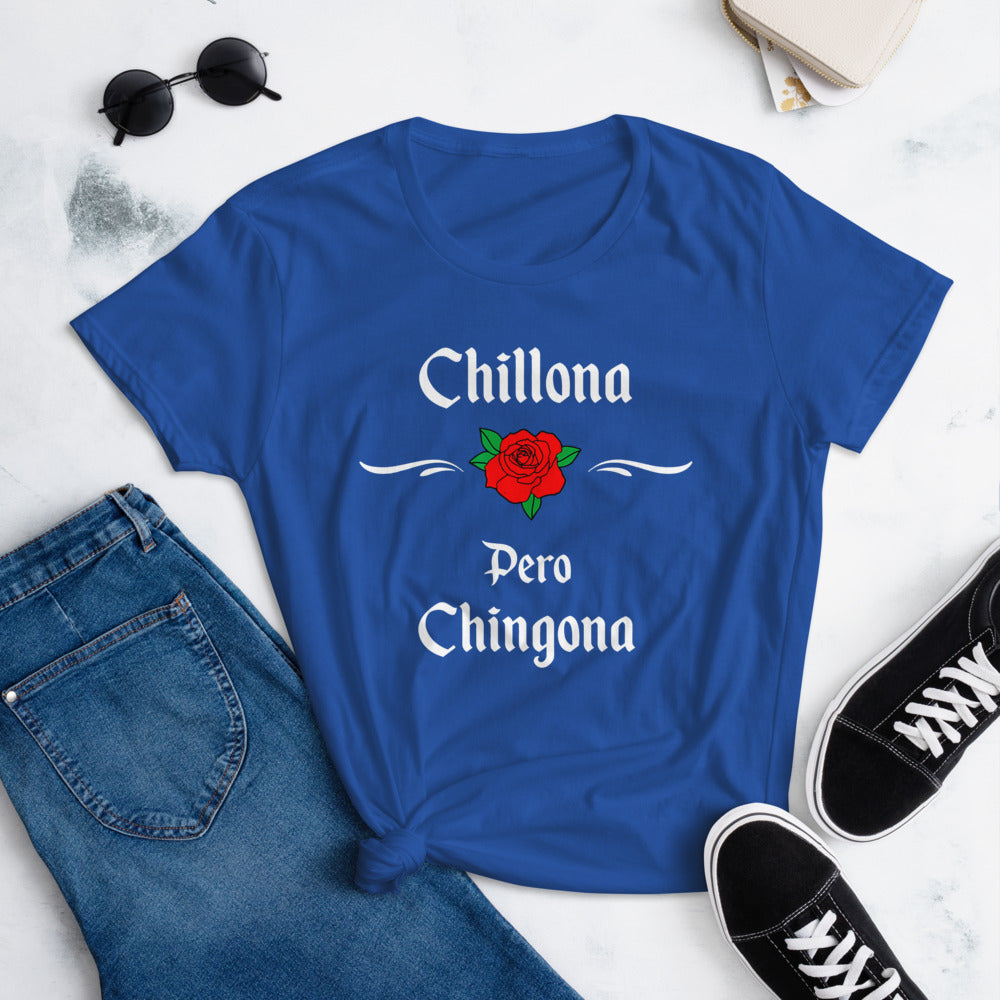 Chillona Pero Chingona T-Shirt