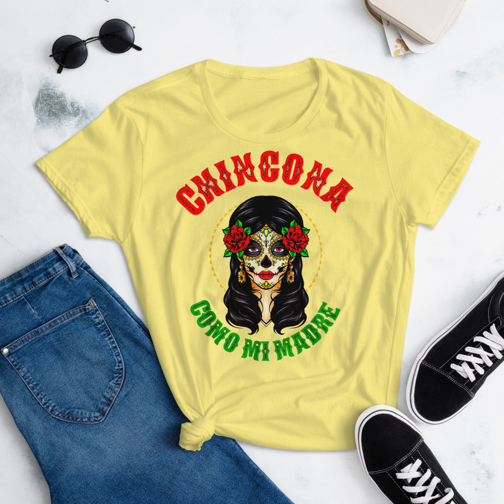 Chingona Como Mi Madre T-Shirt