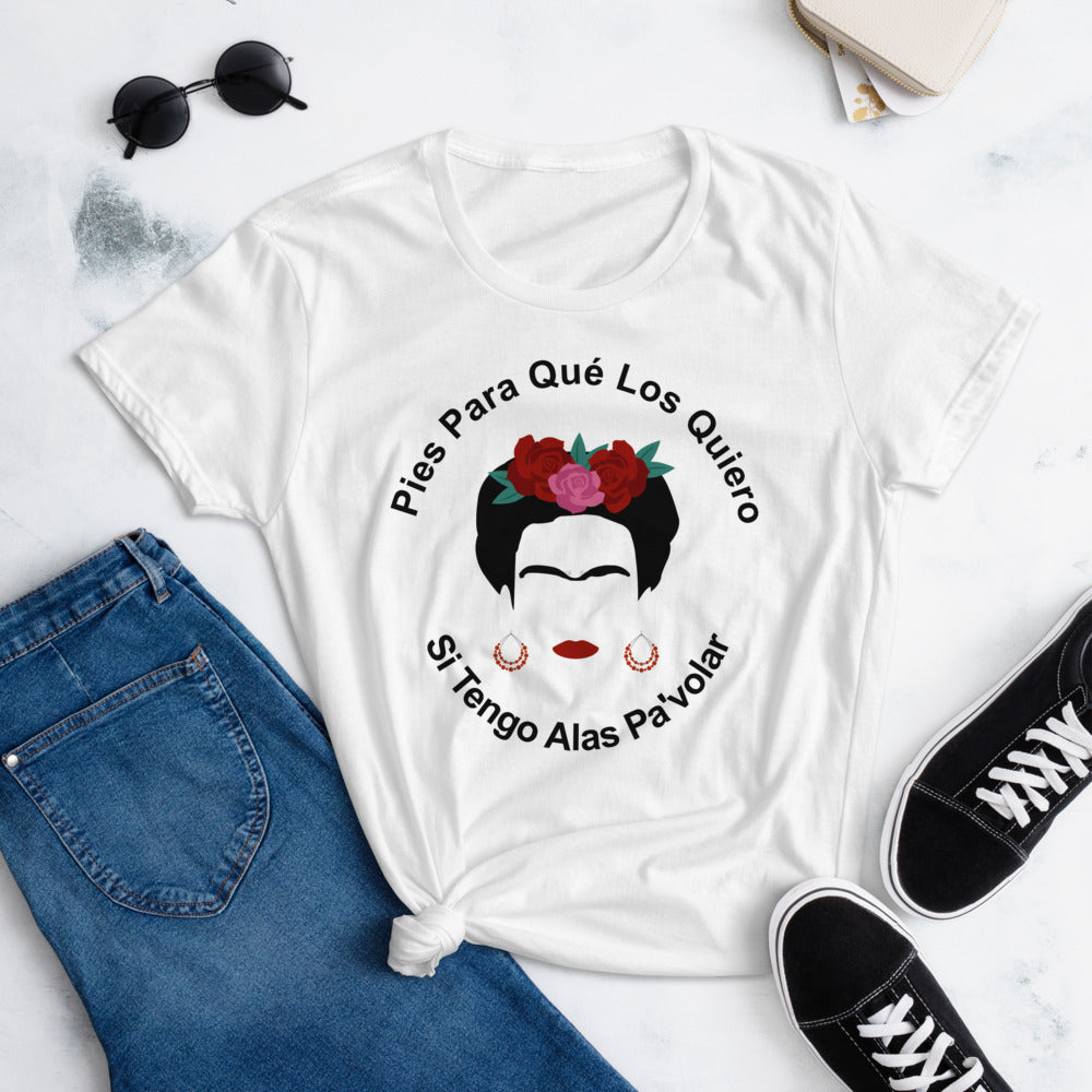 Pies Para Que Los Quiero, si Tengo Alas Pa'volar Frida Kahlo T-Shirt