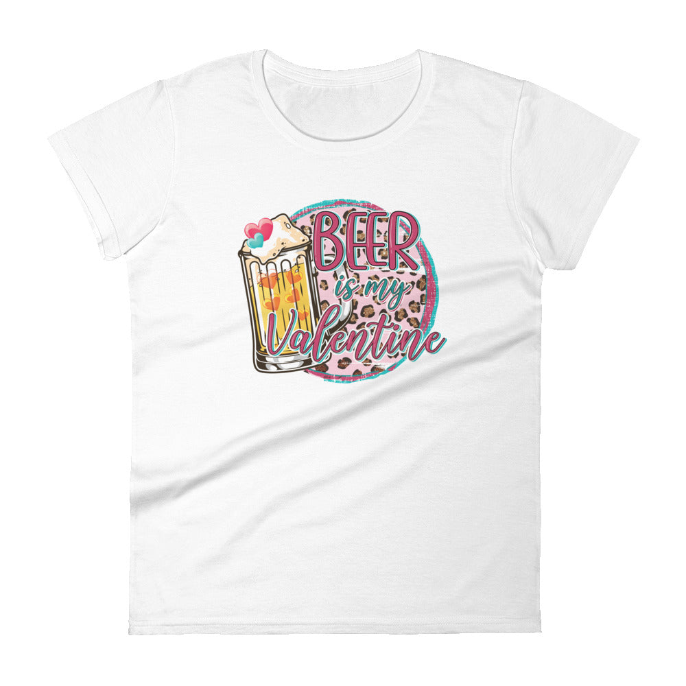 Beer is My Valentine T-Shirt for Women