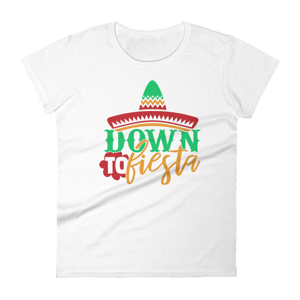 Down to Fiesta T-Shirt for Women