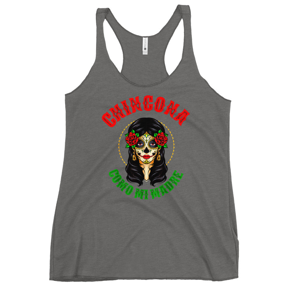 Chingona Como Mi Madre Women's Racerback Tank