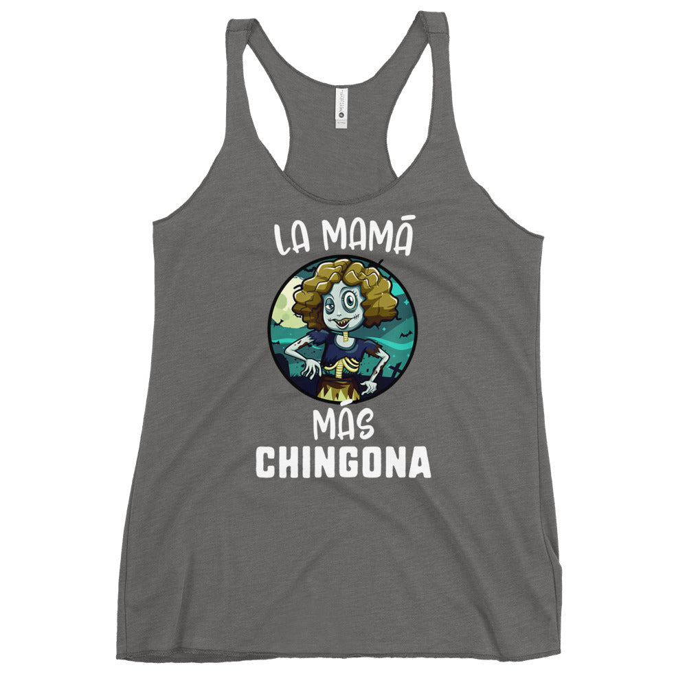 La Mama Mas Chingona Racerback Tank