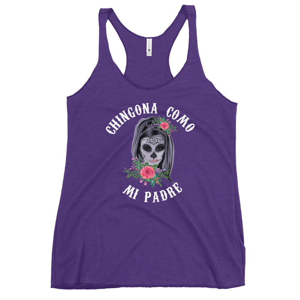 Chingona Como Mi Padre Women's Racerback Tank