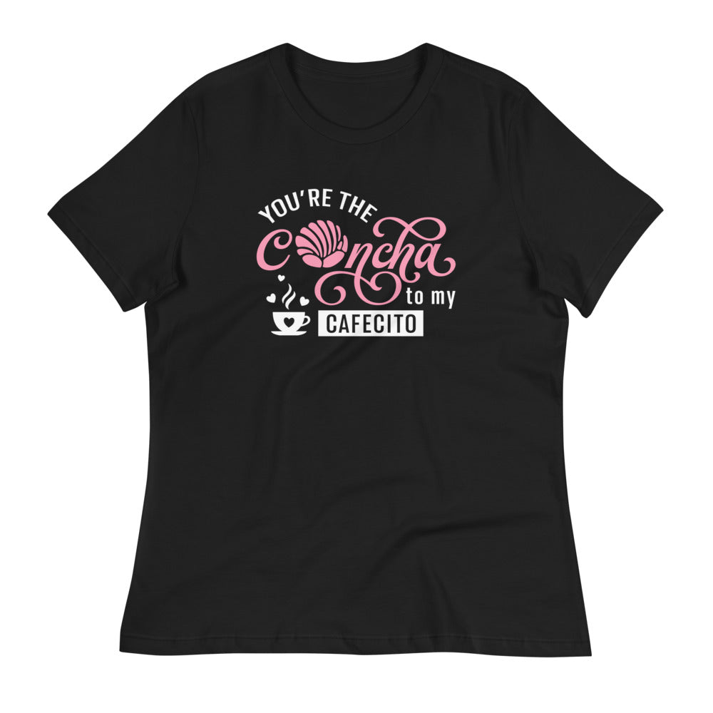 You're The Concha to My Cafecito T-Shirt for Women