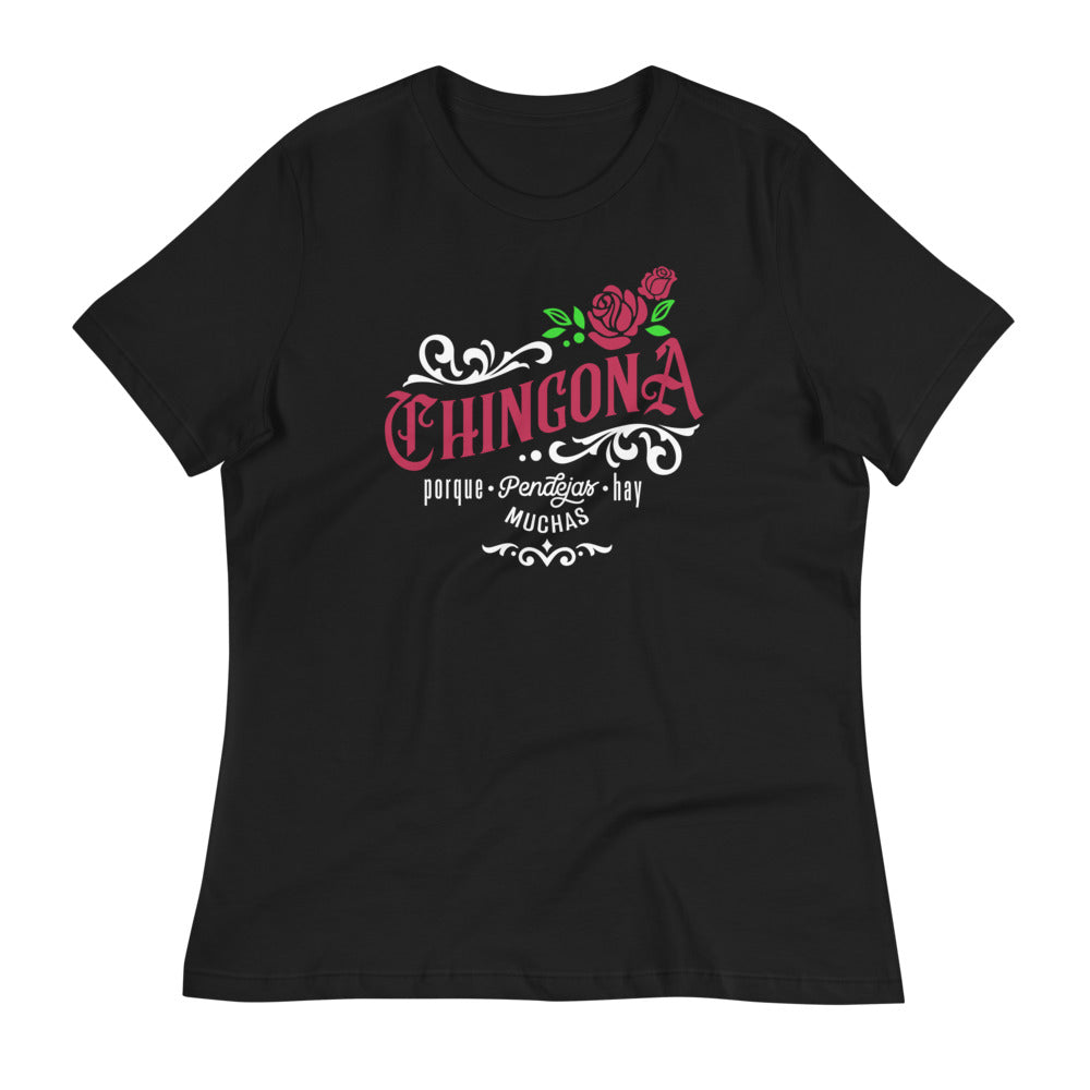 Chingona Porque Pendejas Hay Muchas T-Shirt for Women