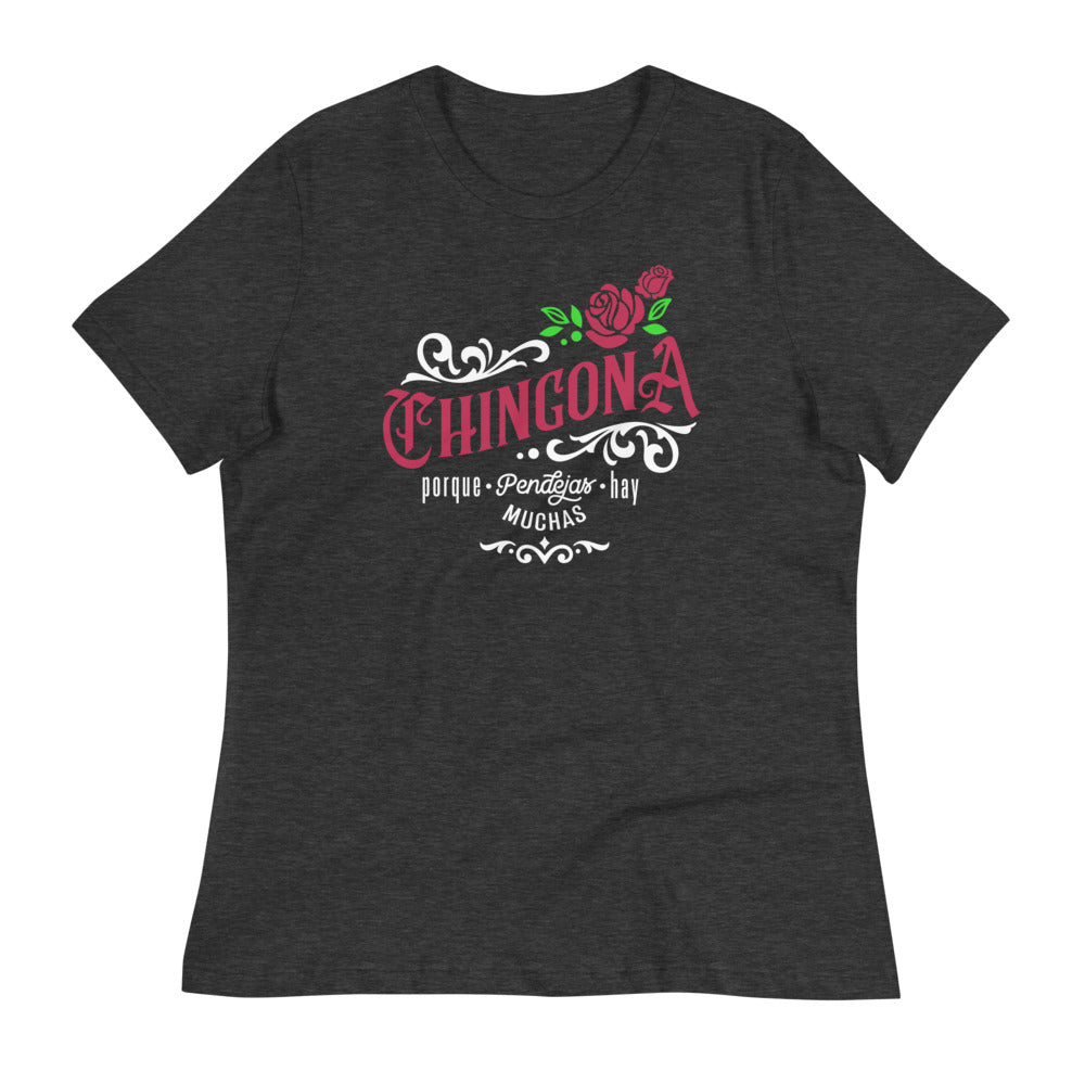 Chingona Porque Pendejas Hay Muchas T-Shirt for Women