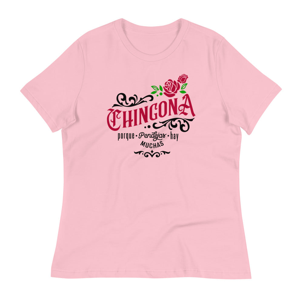 Chingona Porque Pendejas Hay Muchas T-Shirt for Women